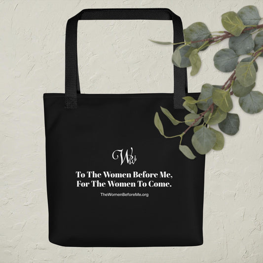 Tote bag - The Women Before Me